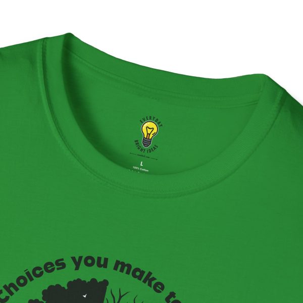 Choices you make today... Become Consequences you live with tomorrow T-Shirt (Click here for important sizing info) - Image 31