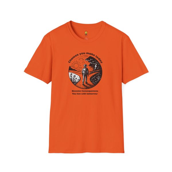 Choices you make today... Become Consequences you live with tomorrow T-Shirt - Fork in the Road (Click here for important sizing info) - Image 17