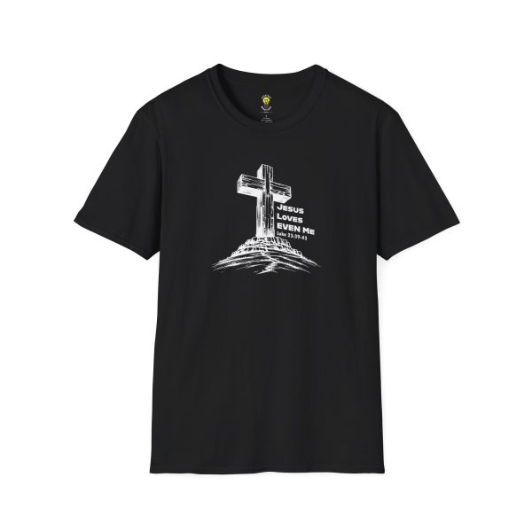 Jesus Loves Even Me (Click here for important sizing info)
