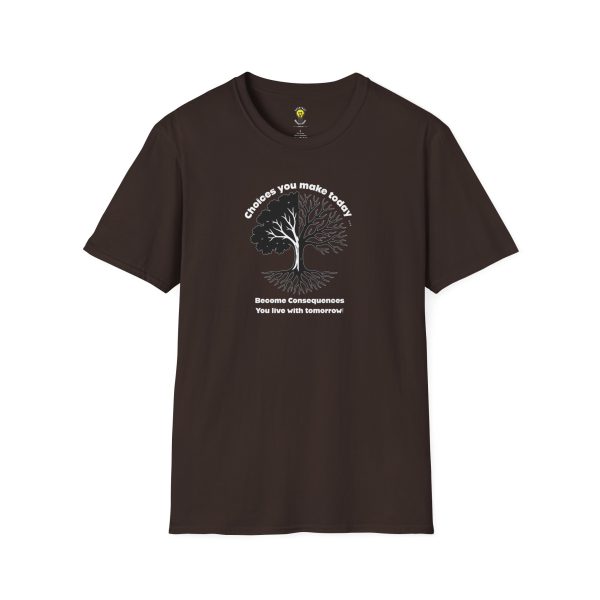 Choices you make today ... Become Consequences you live with tomorrow! (Click here for important sizing info) - Image 7