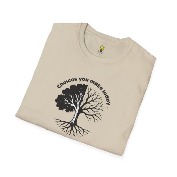Choices you make today... Become Consequences you live with tomorrow T-Shirt (Click here for important sizing info) - Image 8