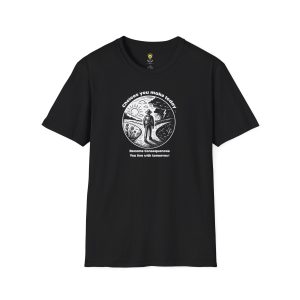 Choices you make today ... Become Consequences you live with tomorrow! Fork in the Road (Click here for important sizing info)