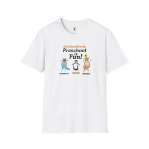 Preschool is Fun! Jelly Bean Friends - Rascally Raccoon, Peppy Penguin & Brave Bear - Unisex Softstyle T-Shirt