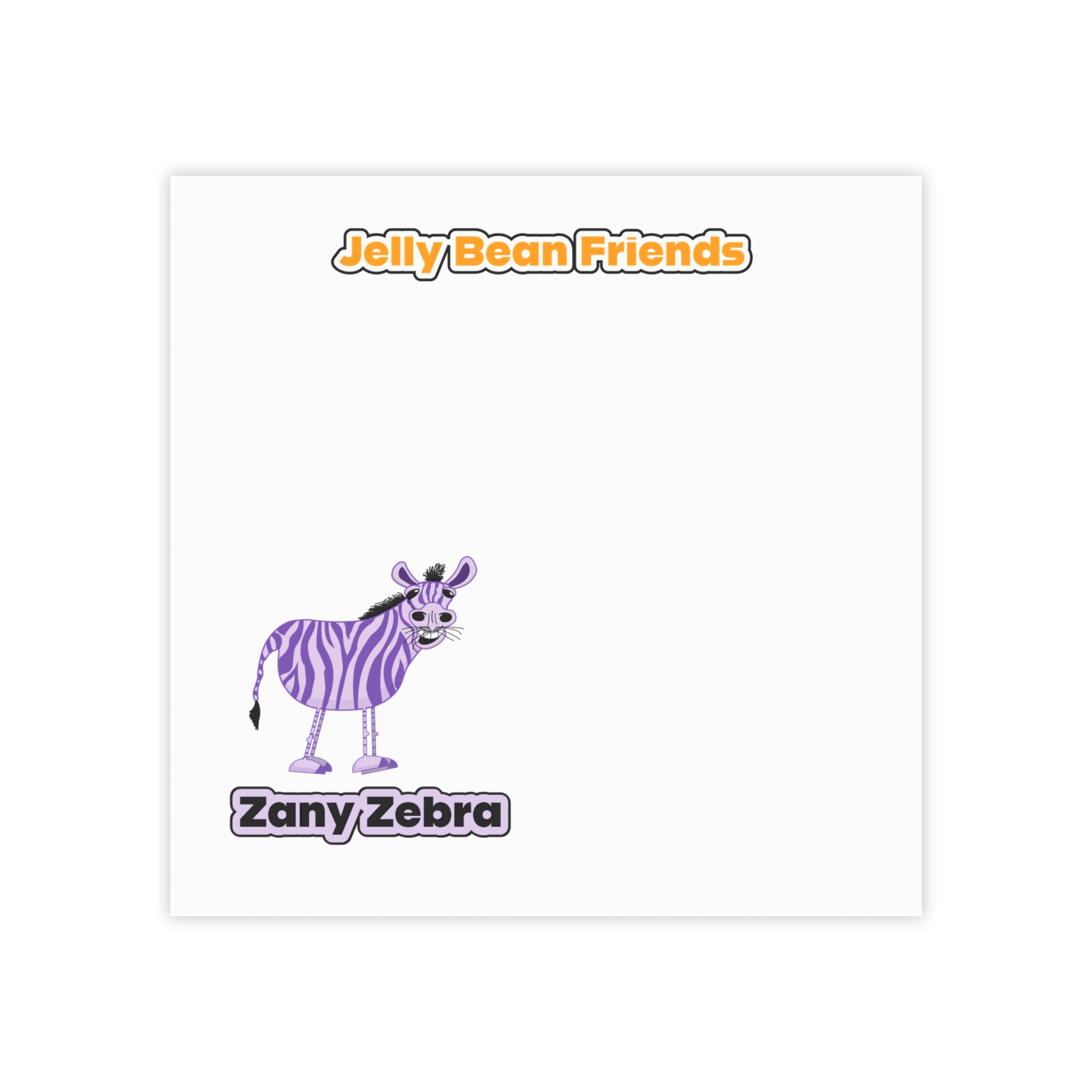 Happy Notes – 4" x 4" Bring a smile to your student’s lunch time with Zany Zebra from the Jelly Bean Friends